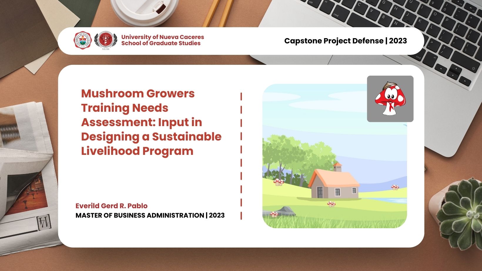 Mu﻿shroom Growers Training Needs Assessment Input in Designing a Sustainable Livelihood Program - Capstone Defense